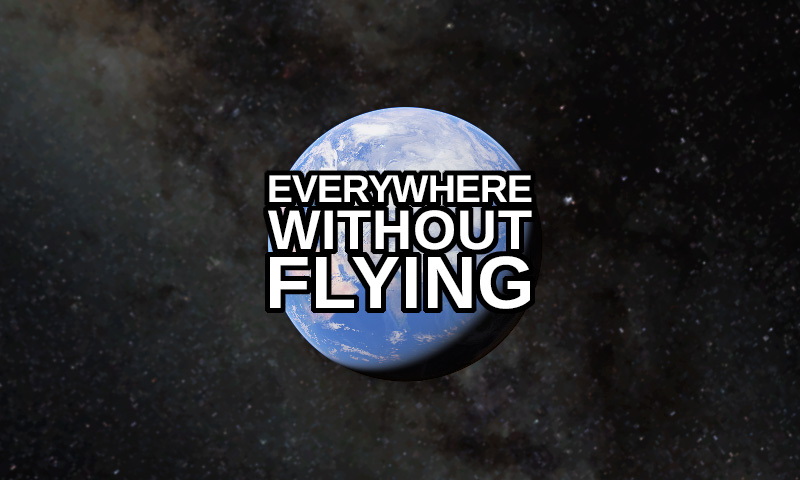Travel the world without flying, travel everywhere and anywhere sustainably