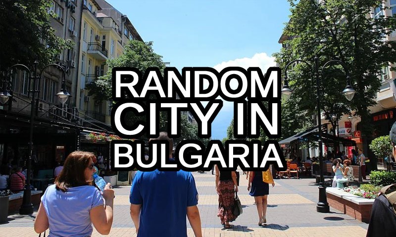 Random city in Bulgaria text with a walking street in Sofia in the background