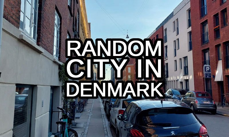 Random City in Denmark text with a random street in Copenhagen in the background