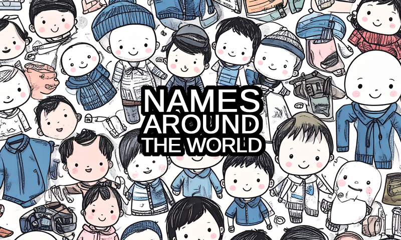 Popular names around the world from different countries txt with a drawing of boys and girls, babies in the background.