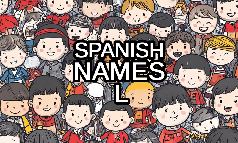 Spanish names that start with L text with modern Spanish boys and girls in the background